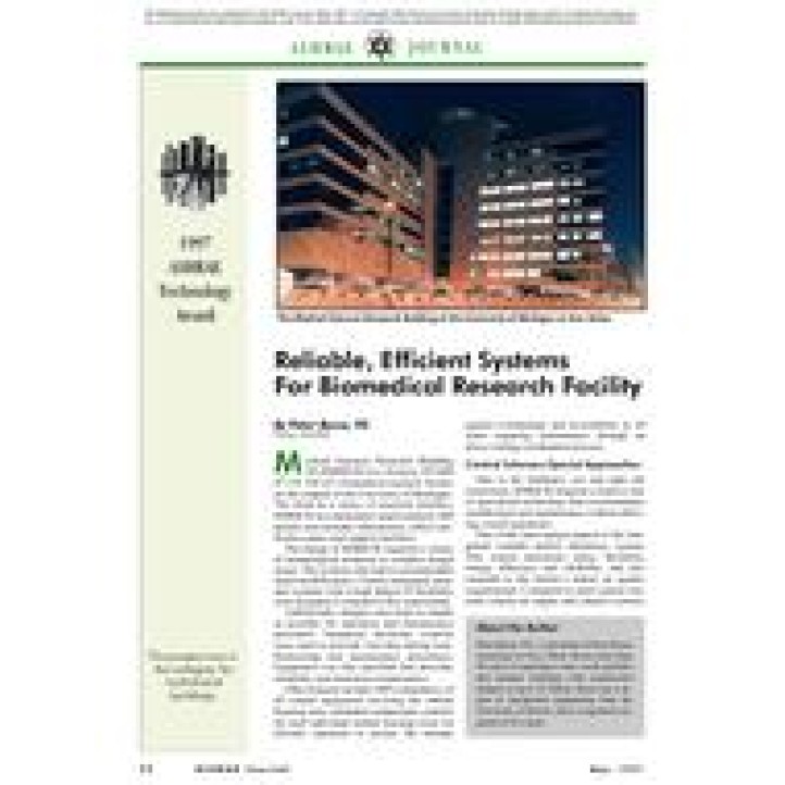 1997 ASHRAE Technology Awards: Reliable, Efficient Systems for Biomedical Research Facility